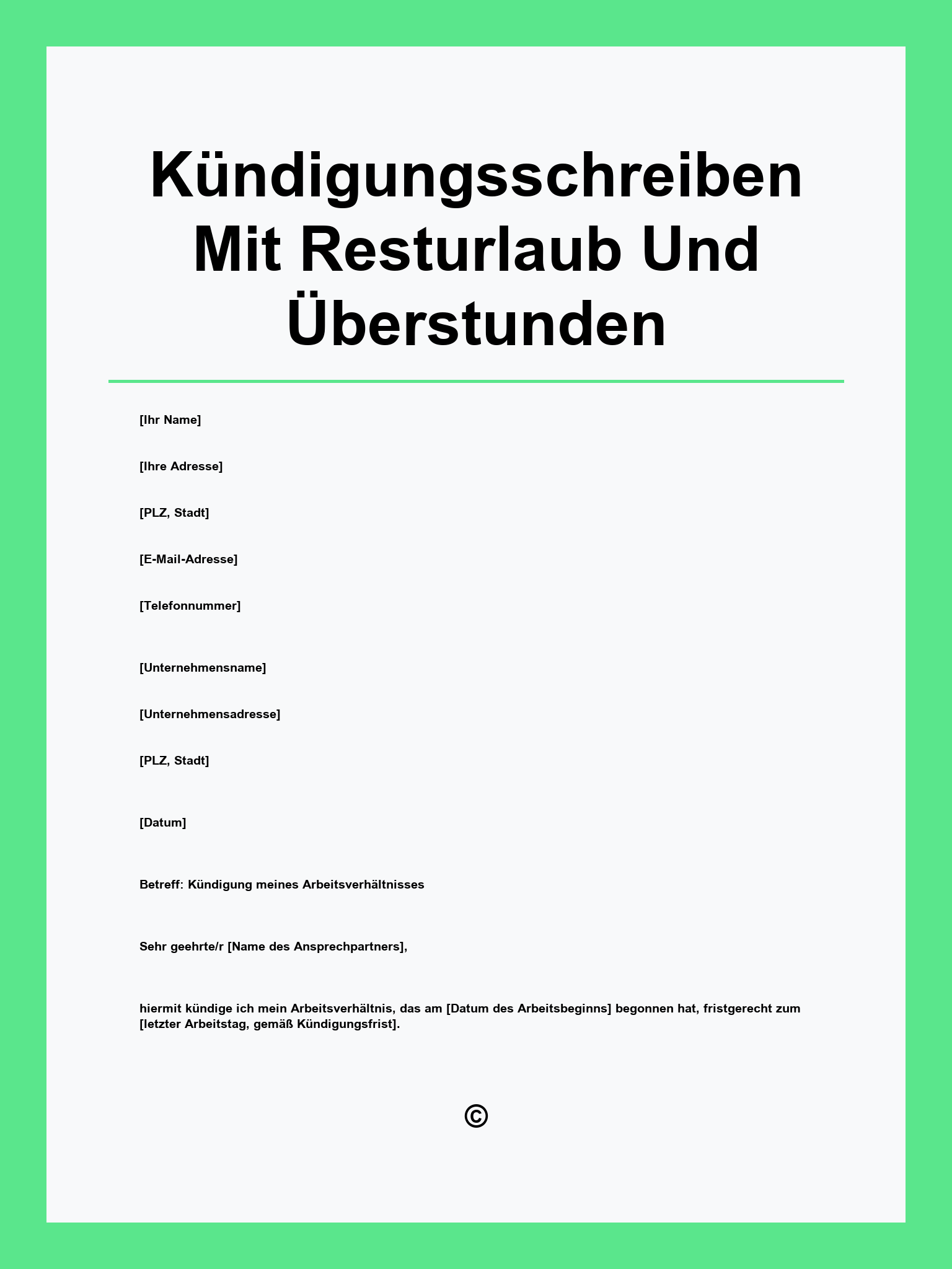 Kündigungsschreiben Mit Resturlaub Und Überstunden Vorlage